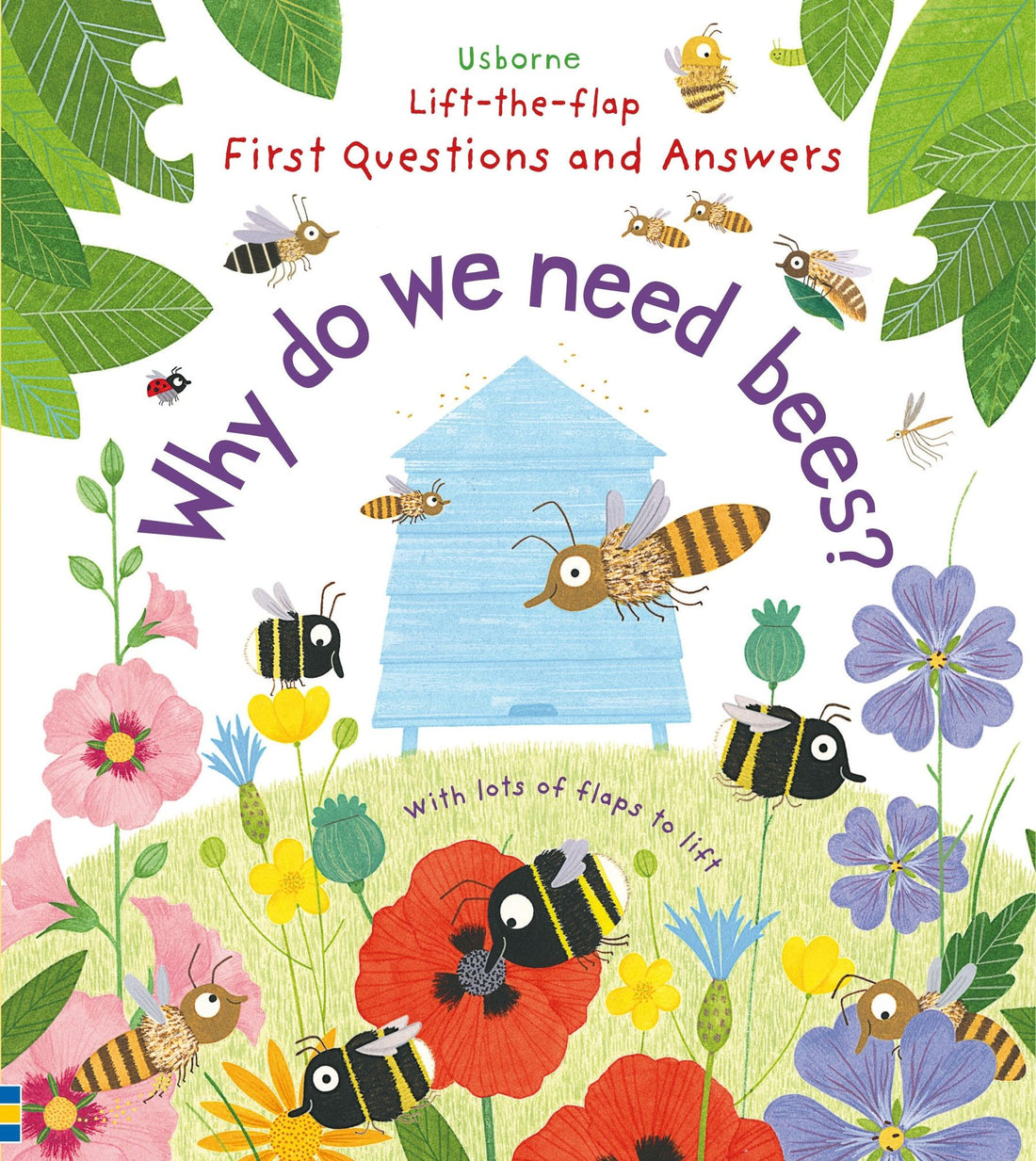 Lift-The-Flap First Questions and Answers: Why Do We Need Bees?